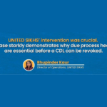 UNITED SIKHS Files Writ of Mandate to Protect CDL Holders From Arbitrary Revocations